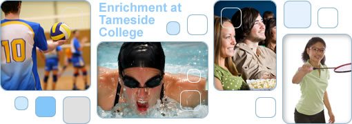 Enrichment at Tameside College